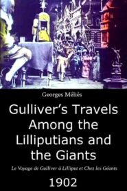 Gulliver’s Travels Among the Lilliputians and the Giants