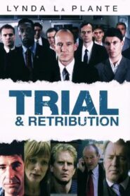 Trial & Retribution