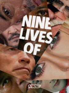 NINE LIVES OF…