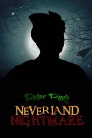 Peter Pan’s Neverland Nightmare