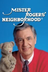 Mister Rogers’ Neighborhood