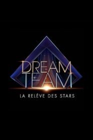 Dream Team, la relève des stars