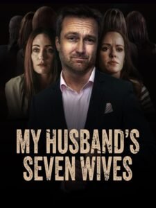 My Husband’s Seven Wives