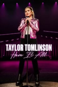 Taylor Tomlinson: Have It All