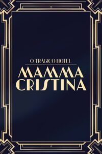 O Trágico Hotel Mamma Cristina